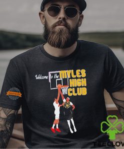 Welcome to the Myles High Club Shirt