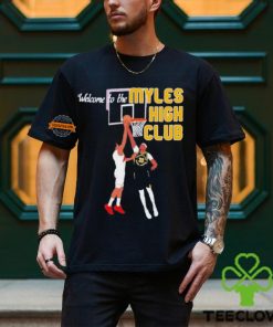 Welcome to the Myles High Club Shirt