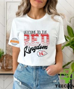 Welcome to the Red Kingdom Kansas City Chiefs shirt 3 Welcome to the Red Kingdom Kansas City Chiefs shirt