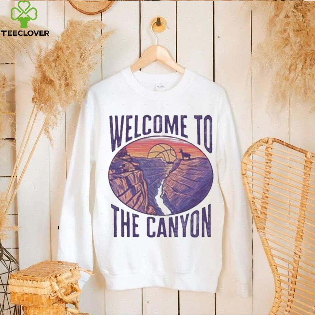 Welcome to the canyon shirt Welcome to the canyon shirt
