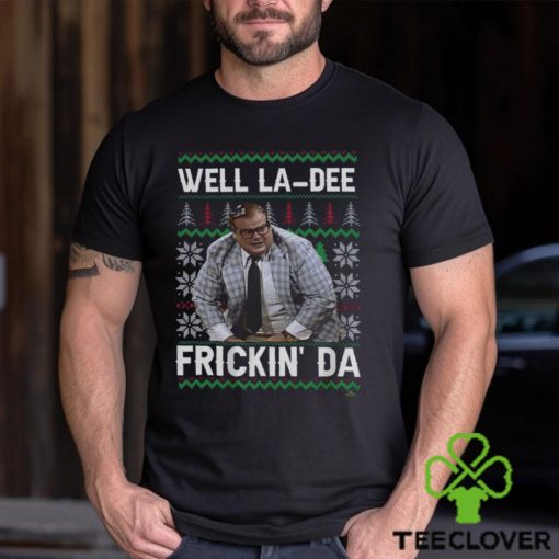 Well La Dee Frickin’da Ugly Christmas Sweater Classic Unisex