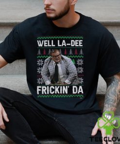 Well La Dee Frickin’da Ugly Christmas Sweater Classic Unisex