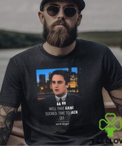 Well That Game Sucked Time Το Jack Pff Jacob Infante T shirt