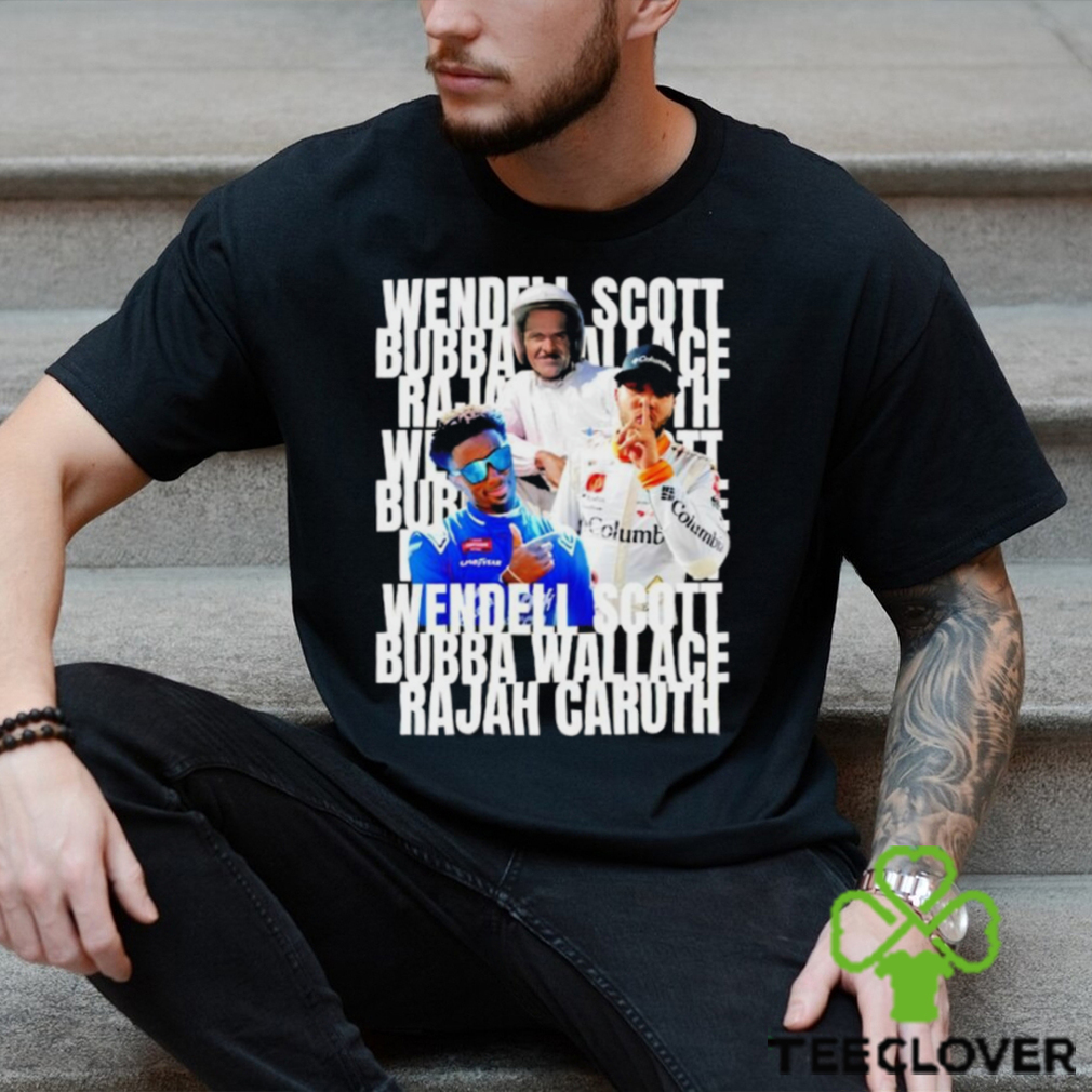 Wendell Scott Bubba Wallace Rajah Caruth photo shirt Wendell Scott Bubba Wallace Rajah Caruth photo shirt