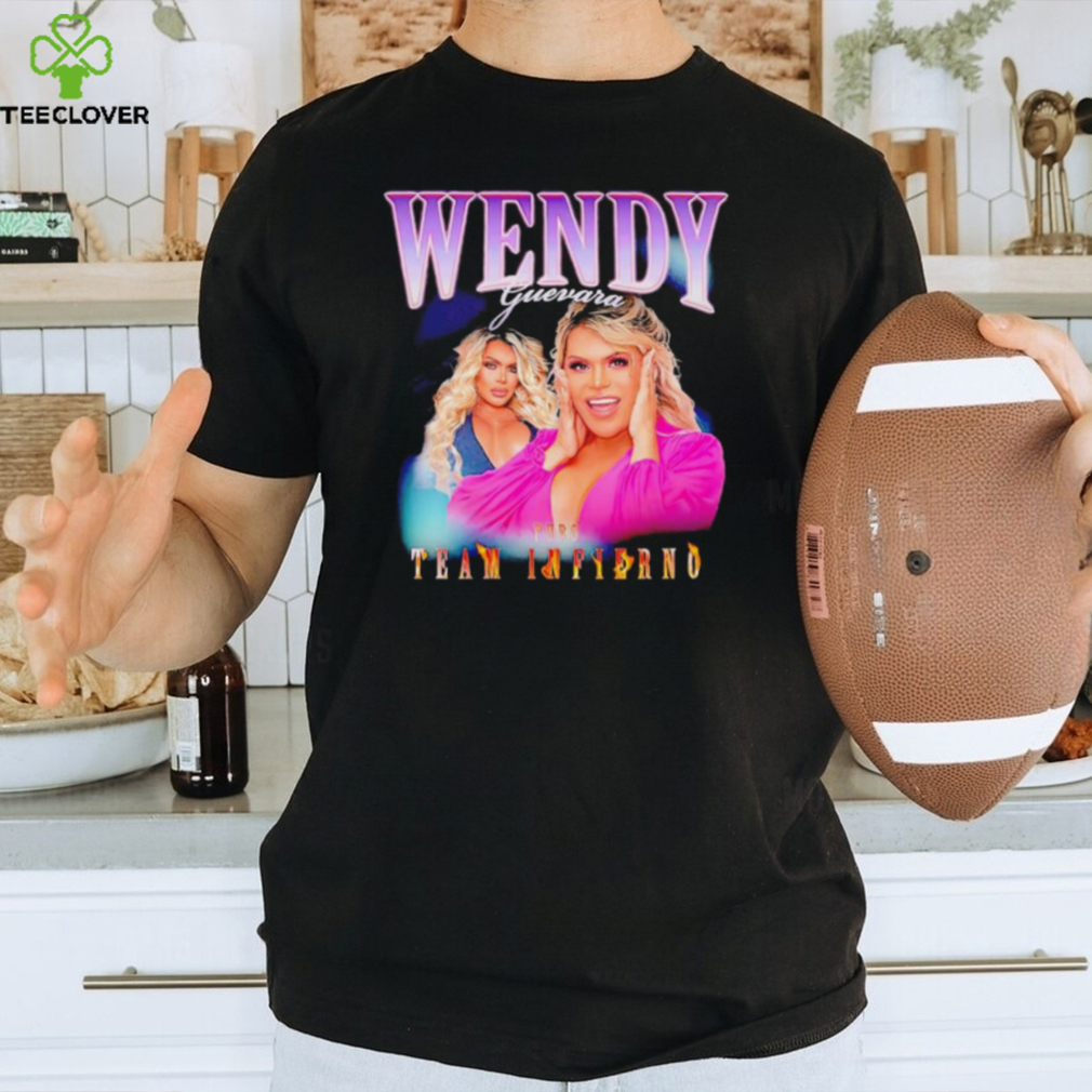 Wendy Guevara puro Team Infierno shirt Wendy Guevara puro Team Infierno shirt