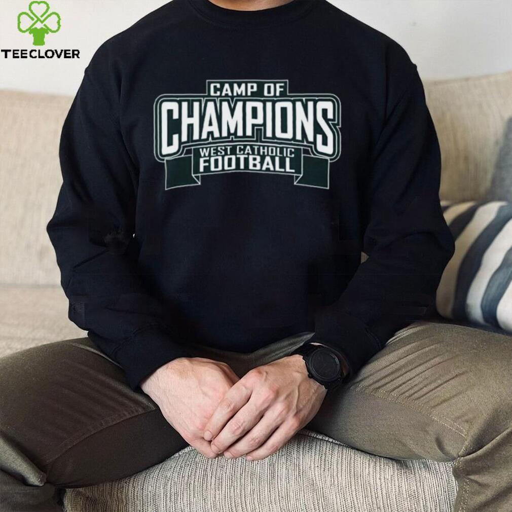 West Catholic Football 2024 Camp Of Champions shirt West Catholic Football 2024 Camp Of Champions shirt