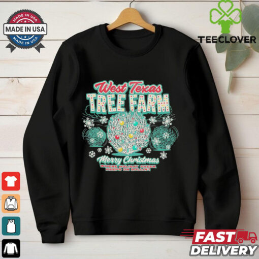 West Texas tree farm Merry Christmas where Holiday cheer keeps on rollin’ shirt