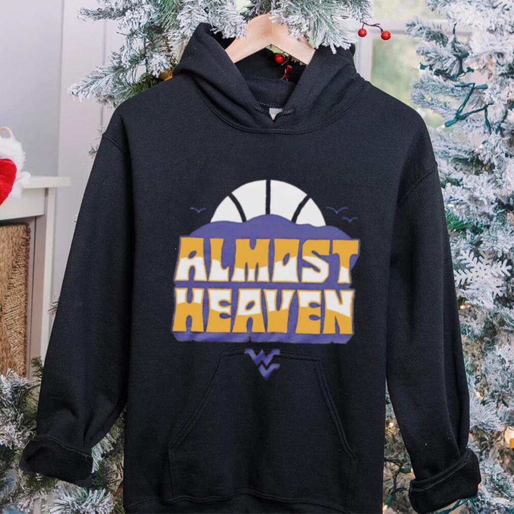 West Virginia Almost Heaven shirt West Virginia Almost Heaven shirt
