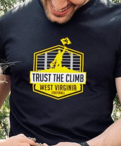 West Virginia Mountaineers Trust The Climb hoodie, sweater, longsleeve, shirt v-neck, t-shirt