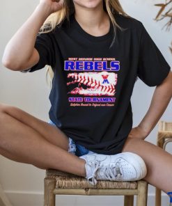 West monroe high school rebels State Tournament shirt