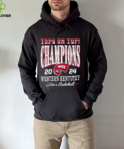 Western Kentucky Hilltoppers men’s basketball 2024 Tops on Top Champions hoodie, sweater, longsleeve, shirt v-neck, t-shirt