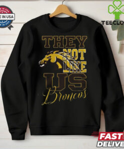 Western Michigan Broncos – They Not Like Us 3D T Shirt – Black