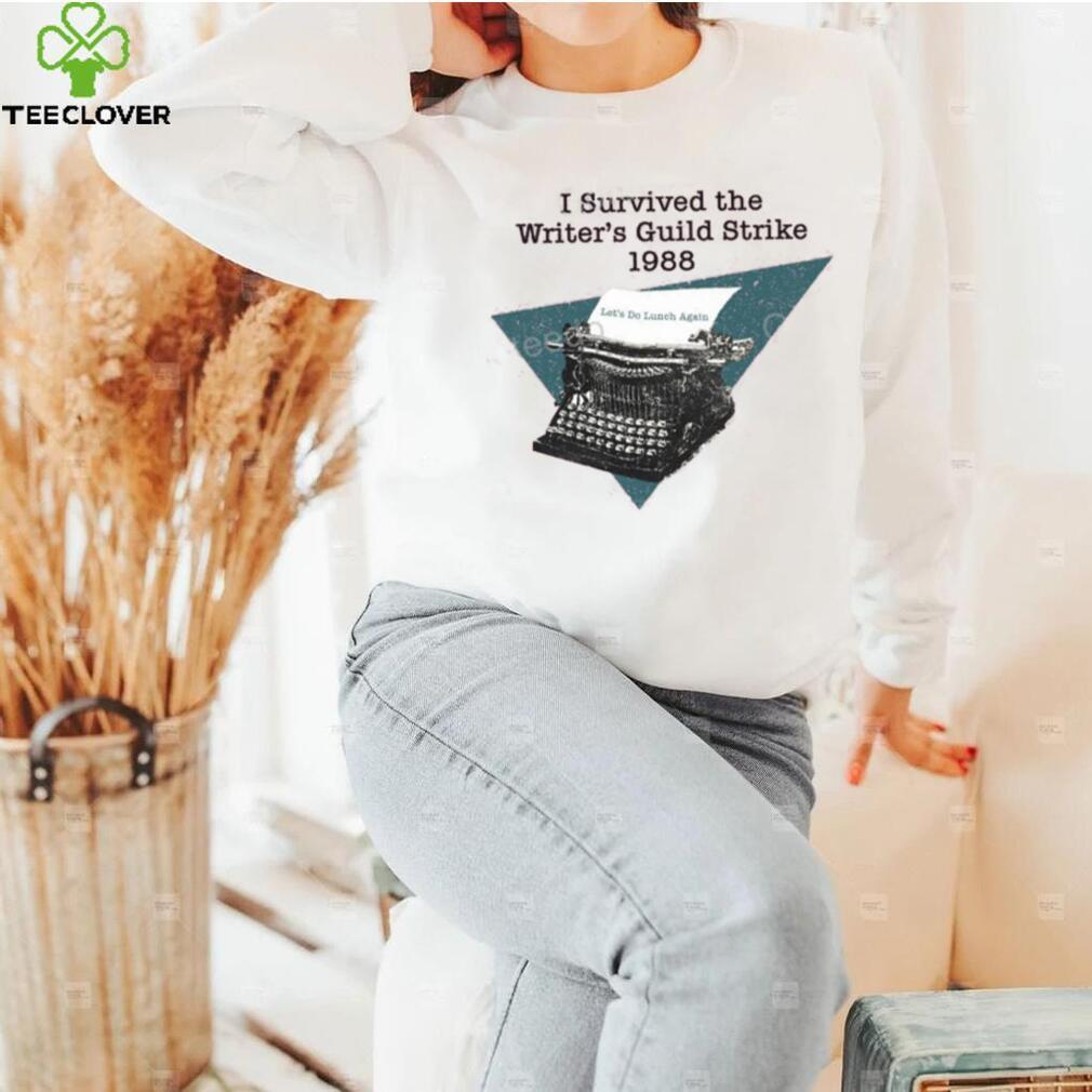Wga I Survived The Writers Guild Strike 1988 Tee Shirt Wga I Survived The Writers Guild Strike 1988 Tee Shirt