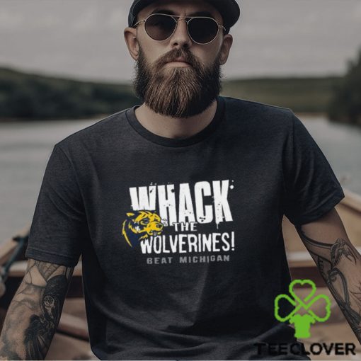 Whack the Wolverines beat Michigan shirt