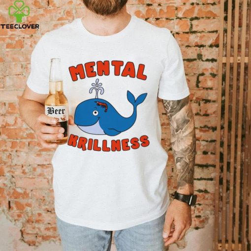 Whale and shrimp mental krillness hoodie, sweater, longsleeve, shirt v-neck, t-shirt