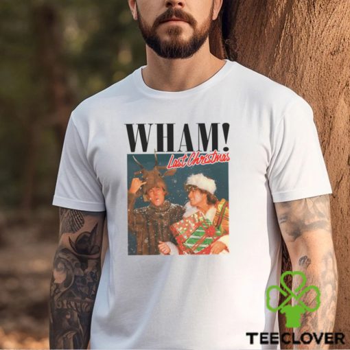 Wham Last Christmas Sweathoodie, sweater, longsleeve, shirt v-neck, t-shirt