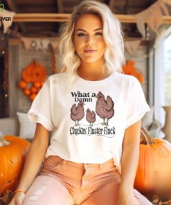 What A Damn Cluckin Fluster Fluck Christmas 2023 hoodie, sweater, longsleeve, shirt v-neck, t-shirt