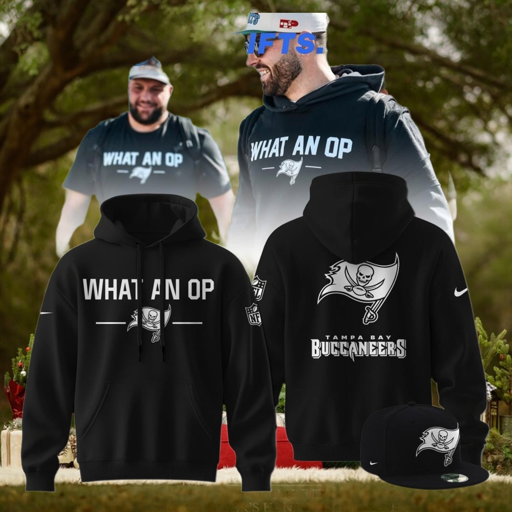 What An Op Tampa Bay Buccaneers For The 2025 Season For Fans Limited Edition Hoodie What An Op Tampa Bay Buccaneers For The 2025 Season For Fans Limited Edition Hoodie