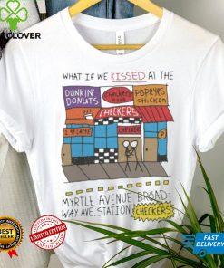 What If We Kissed At The Myrtle Avenue Broadway Ave Station Checkers 2023 T Shirt