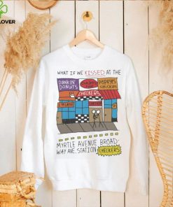 What If We Kissed At The Myrtle Avenue Broadway Ave Station Checkers 2023 T Shirt