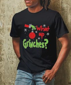 What Up Grinches Merry Christmas 2023 shirt