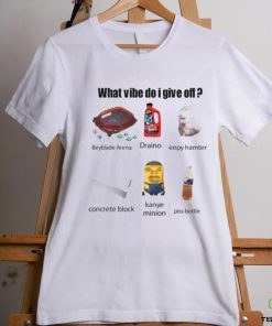 What Vibe Do I Give Off V1 Shirt