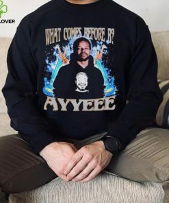 What comes before B ayyeee vintage shirt