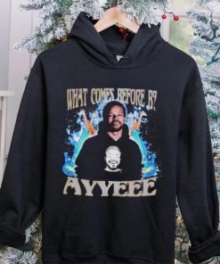 What comes before B ayyeee vintage shirt