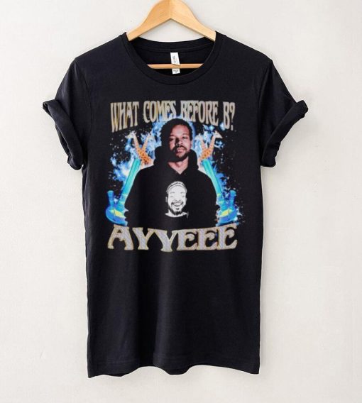 What comes before B ayyeee vintage shirt