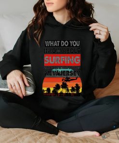 What do you know about surfing major Unisex T Shirt