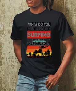 What do you know about surfing major Unisex T Shirt 3 What do you know about surfing major Unisex T Shirt