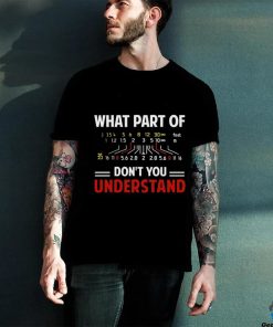 What part of don't you understand shirt