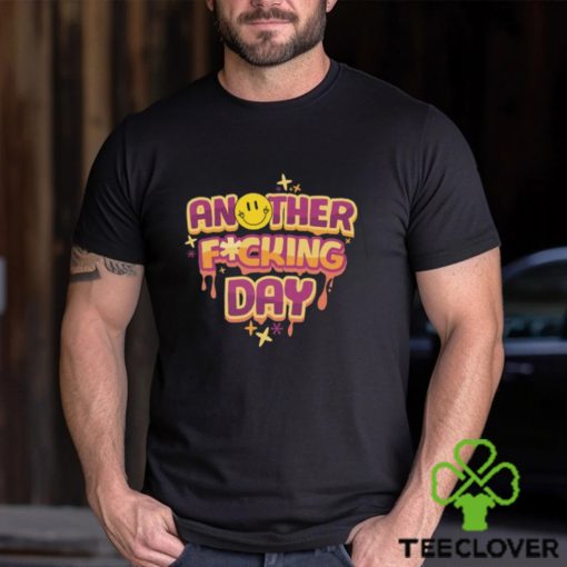 What the f1ck Sweatshirt, Another F0cking Day Shirt