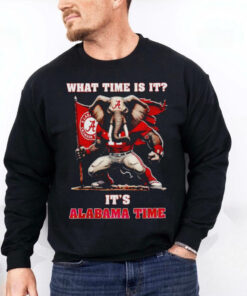 What time is it it’s Alabama Crimson Tide time hoodie, sweater, longsleeve, shirt v-neck, t-shirt