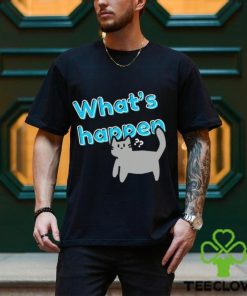 What’s Happen Cat shirt