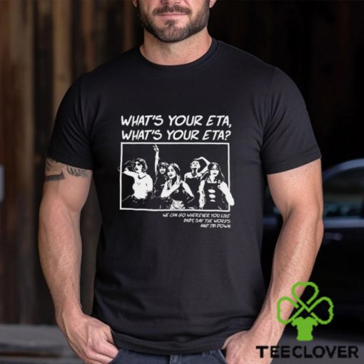 What’s Your ETA Shirt