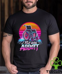 Wheelchair I roll with Abbott hoodie, sweater, longsleeve, shirt v-neck, t-shirt