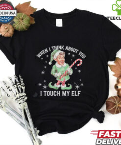 When I Think About You I Touch My Elf cartoon christmas shirt