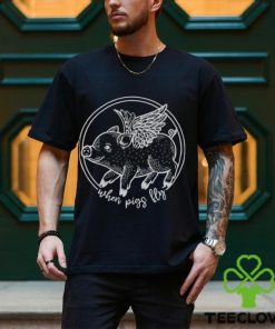 When Pigs Fly T shirt