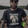 When Violence Is The Answer Danny Trejo hoodie, sweater, longsleeve, shirt v-neck, t-shirt