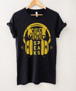 When Words Fail Music Speaks Essential T shirt
