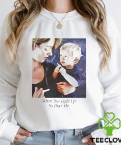 When You Light Up So Does He Shirt