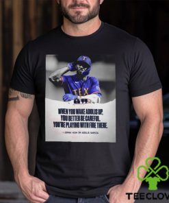 When You Wake Adolis Up You Better Be Careful You’re Playing With Fire There Adolis Garcia Shirt 2 When You Wake Adolis Up You Better Be Careful You’re Playing With Fire There Adolis Garcia Shirt