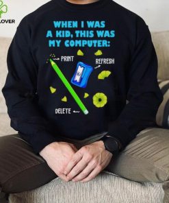 When i was a kid this was my computer pencil del shirt