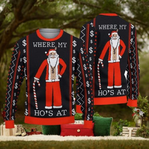 Where My Ho’s At Santa Ugly Sweater