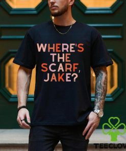 Where’s The Scarf Jake Shirt T Shirt Classic