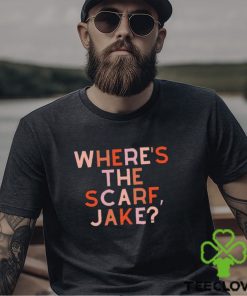 Where’s The Scarf Jake Shirt T Shirt Classic