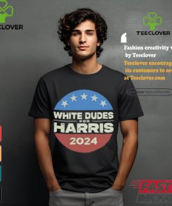 White Dudes For Harris 2024 shirt