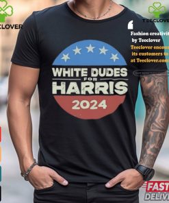 White Dudes For Harris 2024 shirt