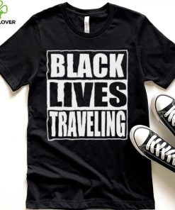 White Lives Matter T shirt, Black Lives Traveling T shirt, Kanye West Shirt